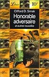Honorable Adversaire et autres nouvelles