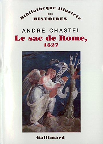 Download Le Sac de Rome, 1527: Du premier maniérisme à la contre-Réforme