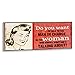 Produktbild Plum Hill Wandtafel Do You Want to Talk to The Man in Charge or The Woman Who Knows What She is Talking About