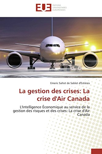 La gestion des crises: la crise d'air canada La gestion des crises: la crise d'air canada