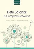 Image de Data Science and Complex Networks: Real Case Studies with Python