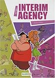 Interim Agency, Tome 1 : Mission intérim