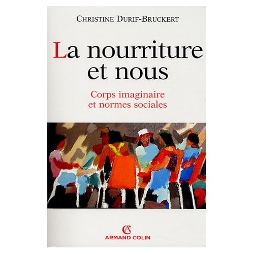 La nourriture et nous : Corps imaginaire et normes sociales