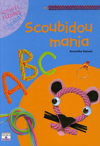 couverture de : Scoubidou mania