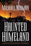 Image de Haunted Homeland: A Definitive Collection of North American Ghost Stories (Haunted America)