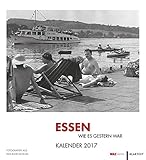 Essen wie es gestern war: Kalender 2017. WAZ-Edition by