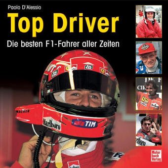 Preisvergleich Produktbild Top Driver: Die besten F1-Fahrer aller Zeiten