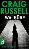 Buchinformationen und Rezensionen zu Walküre: Thriller (Jan-Fabel-Serie 5) von Craig Russell