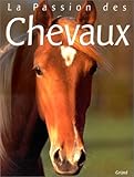 La  Passion des chevaux