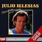 Schenk Mir Deine Liebe - Julio Iglesias