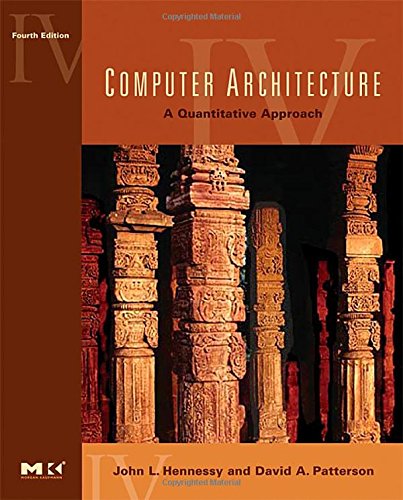 Computer Architecture: A Quantitative Approach