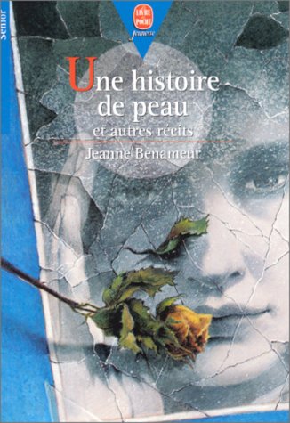couverture de : Une histoire de peau et autres r&eacute;cits
