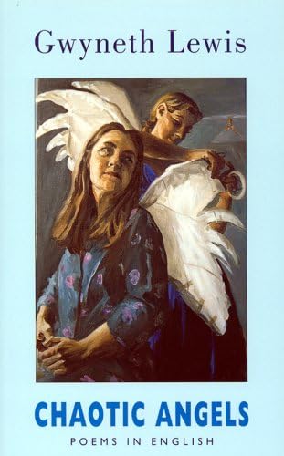 Chaotic Angels: Poems in English: Collected Poems in English