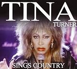 Tina Turner-Sing Country - Tina Turner