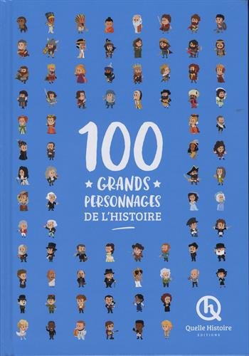 couverture de : 100 grands personnages de l'histoire couverture de : 100 grands personnages de l'histoire
