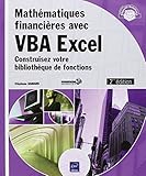 Mathématiques financières avec VBA Excel (2ième édition) - Construisez votre bibliothèque de fonctions