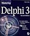 Mastering Delphi 3, w. CD-ROM by 