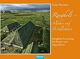 Rungholt - Mythos und Wirklichkeit: Rungholt-Forschung für Kinder und Jugendliche by 