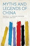 Image de Myths and Legends of China
