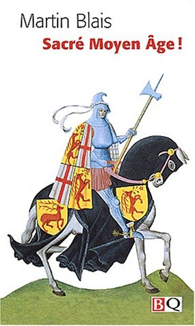 Download Sacré Moyen Age ! Download Sacré Moyen Age !