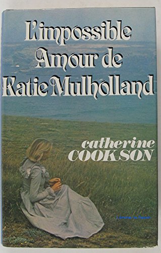 L'Impossible amour de Katie Mulholland