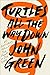 Turtles All the Way Down (English Edition) by