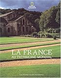 La France au patrimoine mondial
