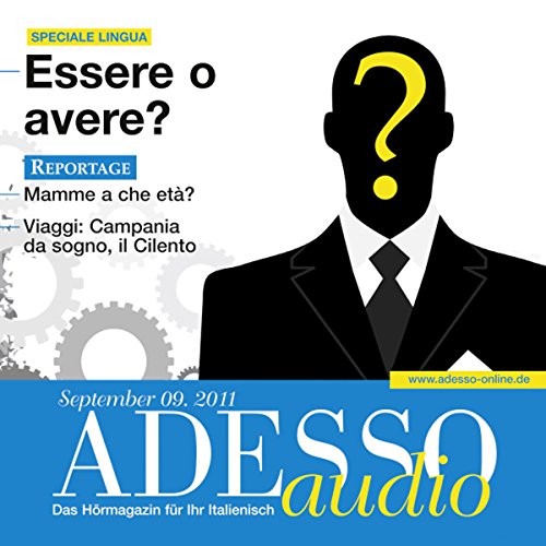 ADESSO-Audio-Verbi-ausiliari-Essere-o-avere-92011-Italienisch-lernen-Audio-Haben-oder-sein