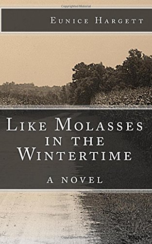 Preisvergleich Produktbild Like Molasses in the Wintertime