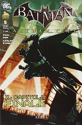 Batman Arkham City. Capitolo finale: 5