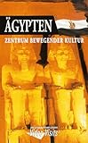 gypten - Zentrum bewegender Kultur [VHS] - 