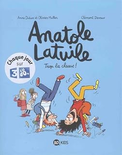 jaquette livre Anatole Latuile, Tome 11: Trop la classe !