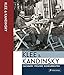 Klee & Kandinsky: Nachbarn, Freunde, Konkurrenten by 