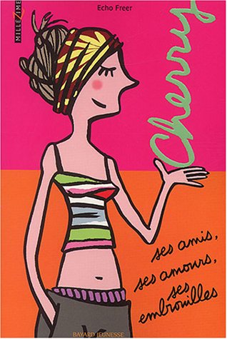 <a href="/node/13892">Cherry, ses amis, ses amours, ses embrouilles</a>