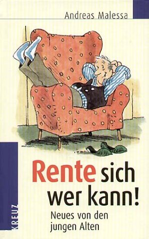 Rente sich wer kann!
