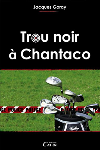 Download Trou noir à Chantaco