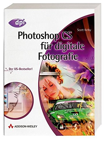 Photoshop CS-Buch für digitale Fotografie