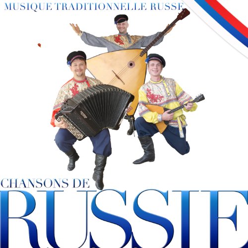 Chansons de Russie. Musique Traditionnelle Russe Orquestas y Coros de