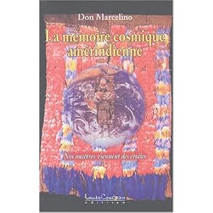 La mémoire cosmique amérindienne - Nos ancêtres viennent des étoiles Livre en Ligne La mémoire cosmique amérindienne - Nos ancêtres viennent des étoiles Livre en Ligne - Telecharger Ebook