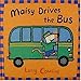Maisy Drives the Bus by