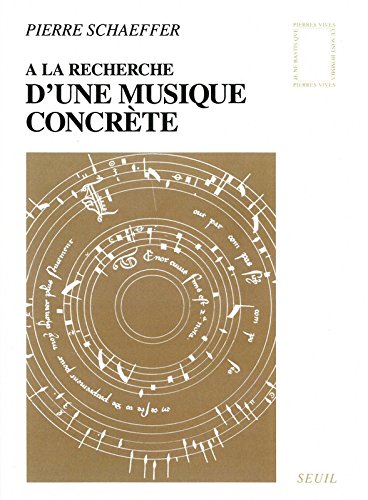 couverture de : A la recherche d'une musique concr&egrave;te