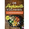 Die Hashimoto Kochbibel: 150 leckere und gesunde Rezepte für die ...