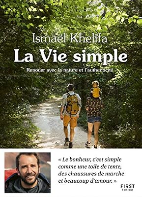 First La Vie simple - renouer avec la nature et l'authenticité