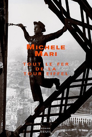 couverture de : Tout le fer de la Tour Eiffel