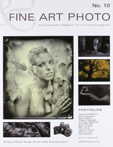 Preisvergleich Produktbild FINE ART PHOTO Nr. 10: Internationales Magazin für sinnliche Fotografie