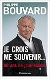 Image de Je crois me souvenir...: 60 ans de journalisme