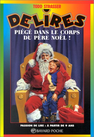 couverture de : Pi&eacute;g&eacute; dans le corps du P&egrave;re No&euml;l !