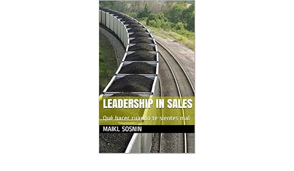 Leadership In Sales Qué Hacer Cuando Te Sientes Mal - 