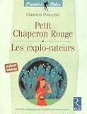 Petit Chaperon Rouge - Les explo-rateurs