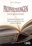 Image de Prophezeiungen ernst genommen: Prophezeite Kriegswirren - Alarmierende Vorzeichen - Sicher